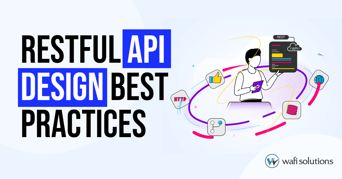 RESTful API Design Best Practices